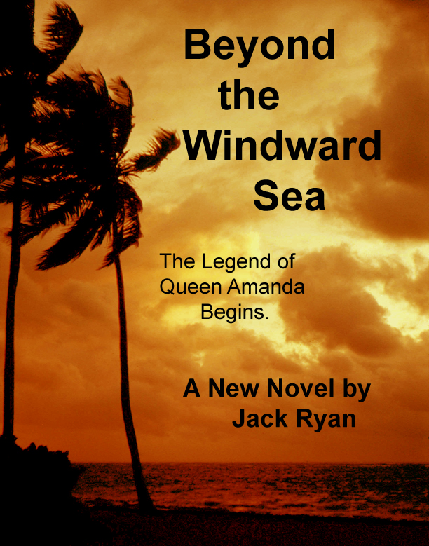 Beyond the Windward Sea